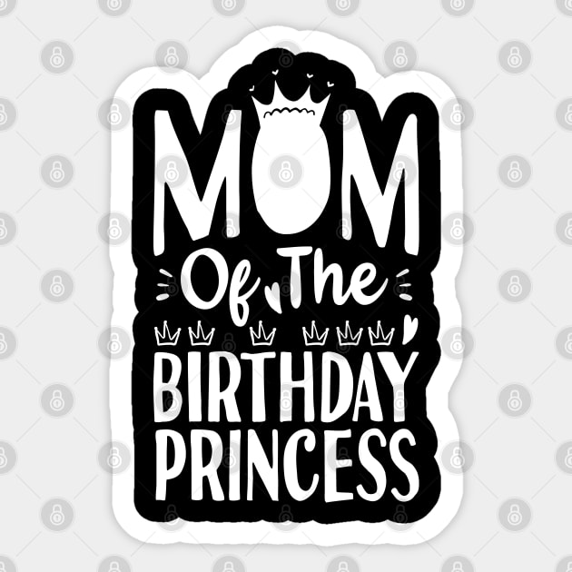 Mom of the birthday princesses Sticker by Tesszero